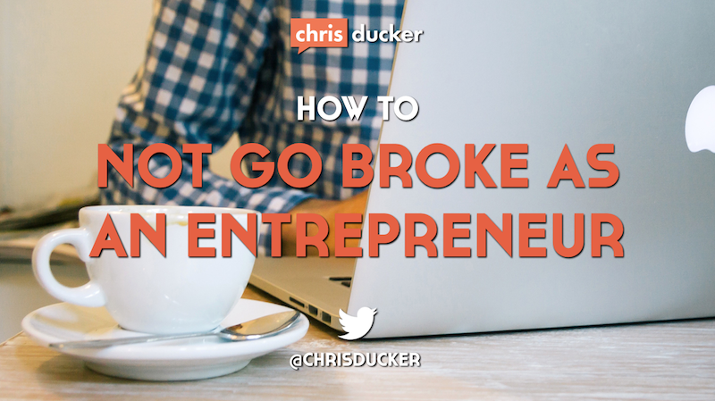 broke as an entrepreneur
